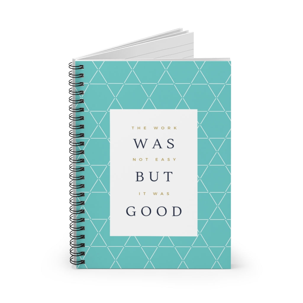 The Work Was Good Notebook - Blue