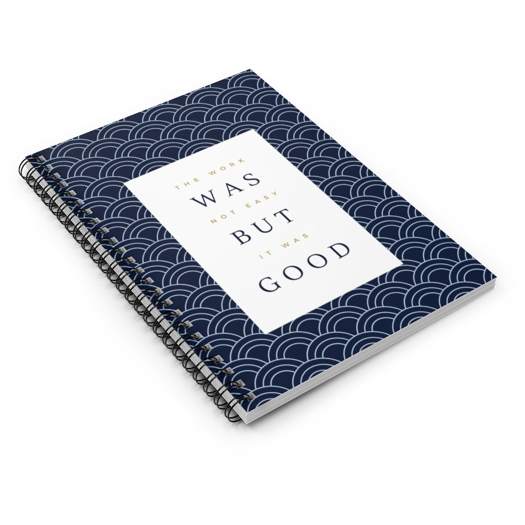 The Work Was Good Notebook