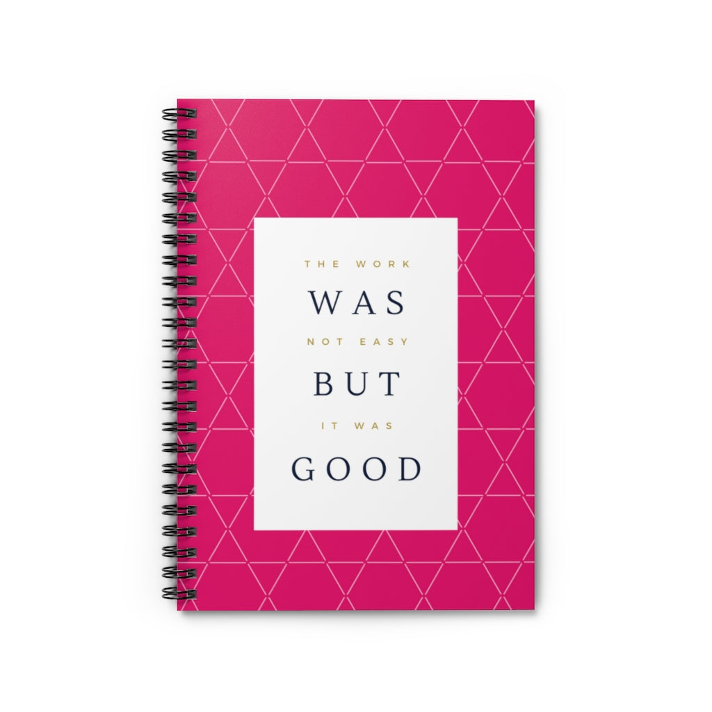 The Work Was Good Notebook - Pink