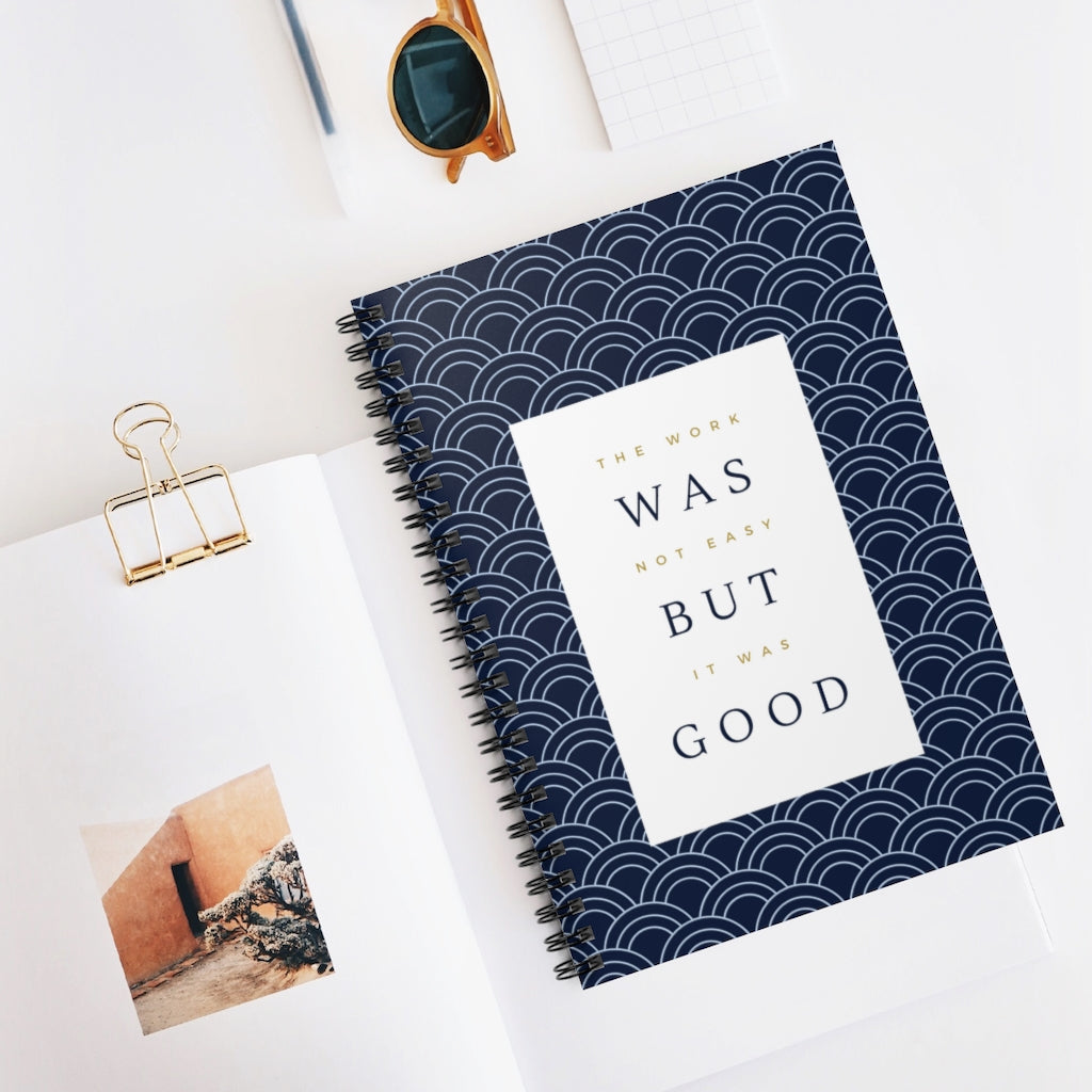 The Work Was Good Notebook