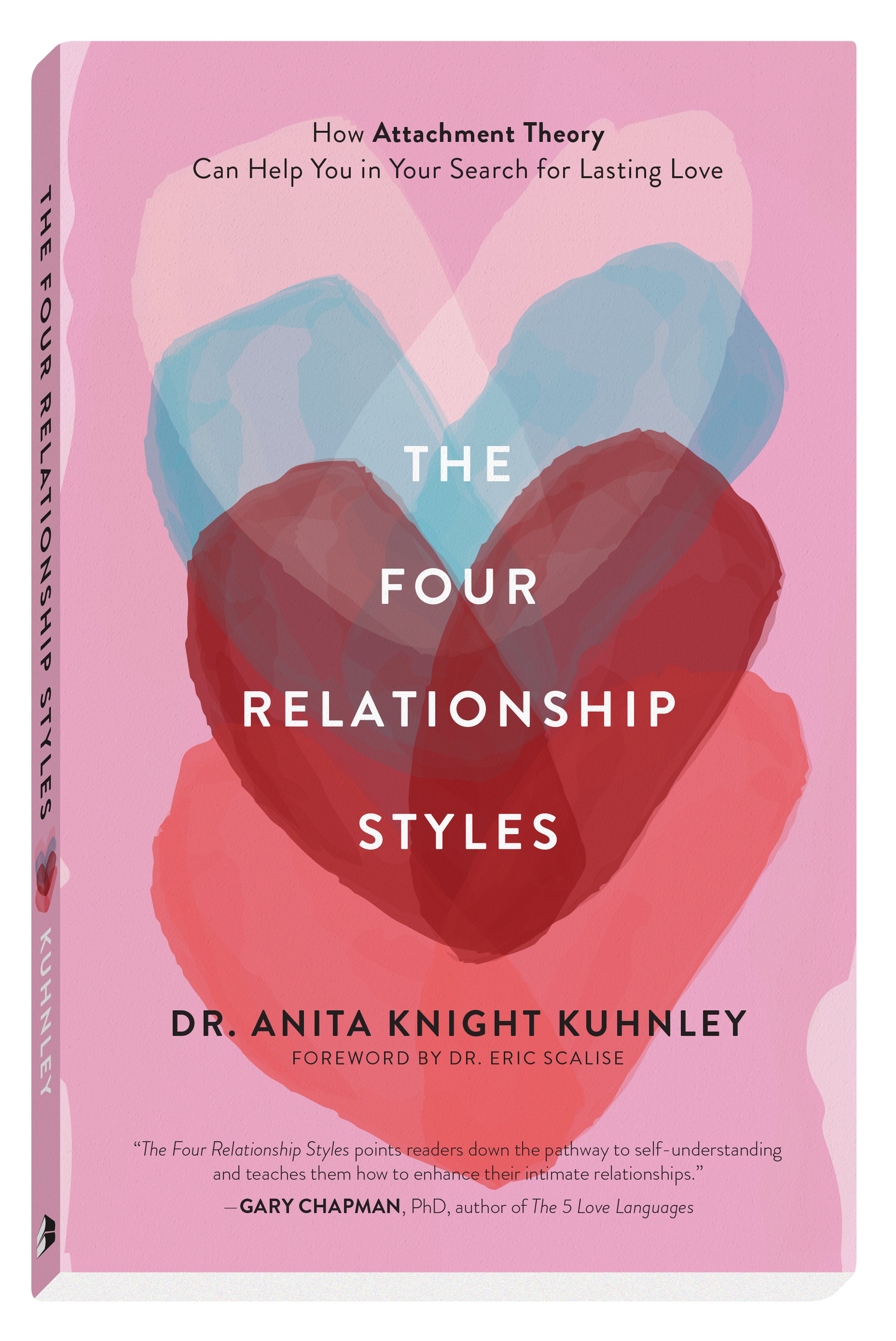 Pre-Order a Signed Copy of The Four Relationship Styles: How Attachment Theory Can Help You in Your Search for Lasting Love