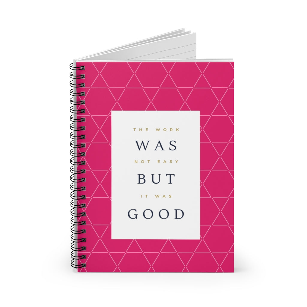 The Work Was Good Notebook - Pink