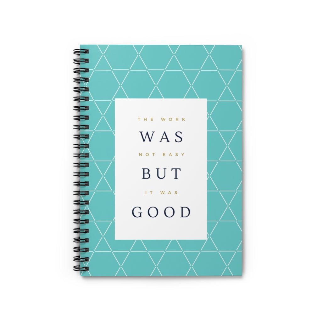 The Work Was Good Notebook - Blue